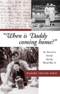 Front cover_When is Daddy Coming Home?