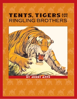Couverture_Tents, Tigers and the Ringling Brothers