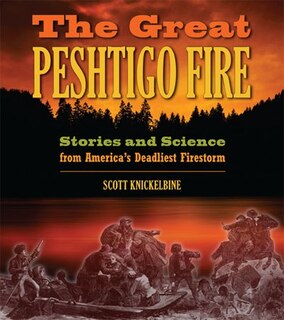 Front cover_The Great Peshtigo Fire