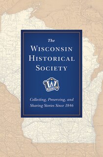 Front cover_The Wisconsin Historical Society