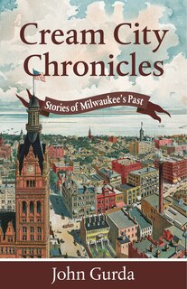 Front cover_Cream City Chronicles