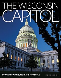 Front cover_The Wisconsin Capitol