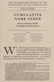 Couverture_The Documentary History of the Ratification of the Constitution, Volume 35