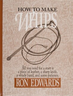 Front cover_How To Make Whips