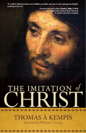 The Imitation of Christ: A Timeless Classic for Contemporary Readers