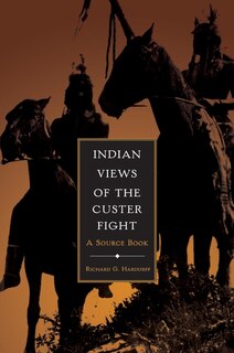 Couverture_Indian Views Of The Custer Fight