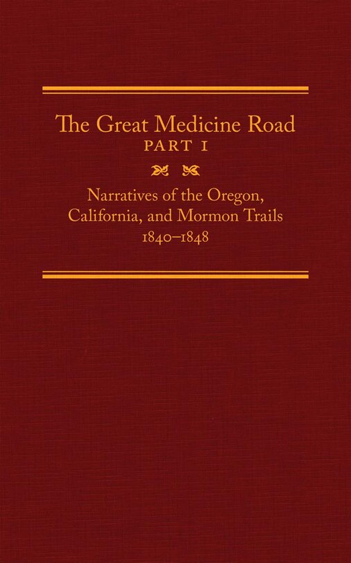 Front cover_The Great Medicine Road, Part 1