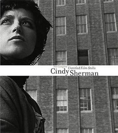 Front cover_Cindy Sherman: The Complete Untitled Film Stills