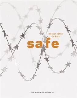 Front cover_Safe: Design Takes on Risk