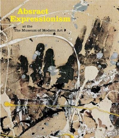 Couverture_Abstract Expressionism at The Museum of Modern Art