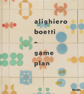 Front cover_Alighiero Boetti: Game Plan