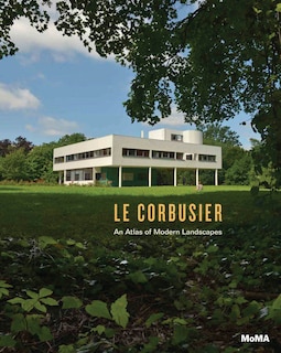 Front cover_Le Corbusier: An Atlas of Modern Landscapes