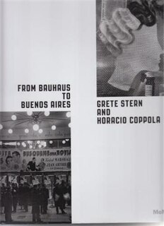 Front cover_From Bauhaus to Buenos Aires: Grete Stern & Horacio Coppola