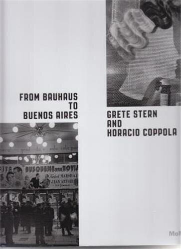 Front cover_From Bauhaus to Buenos Aires: Grete Stern & Horacio Coppola