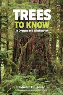 Front cover_Trees To Know In Oregon And Washington