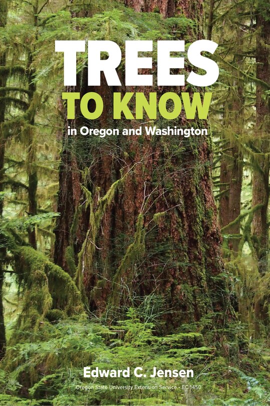 Front cover_Trees To Know In Oregon And Washington
