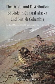 Couverture_The Origin and Distribution of Birds in Coastal Alaska and British Columbia