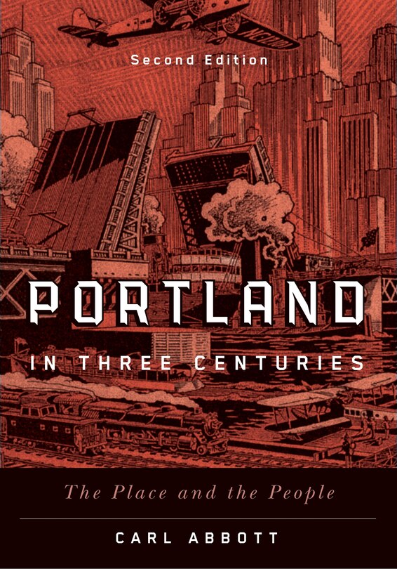 Front cover_Portland In Three Centuries