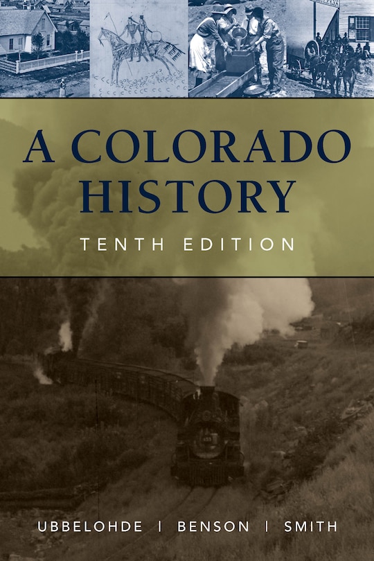 Front cover_A Colorado History, 10th Edition