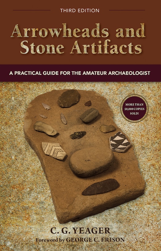 Front cover_Arrowheads And Stone Artifacts, Third Edition