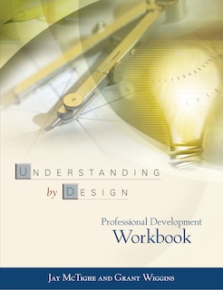 Couverture_Understanding by Design Professional Development Workbook