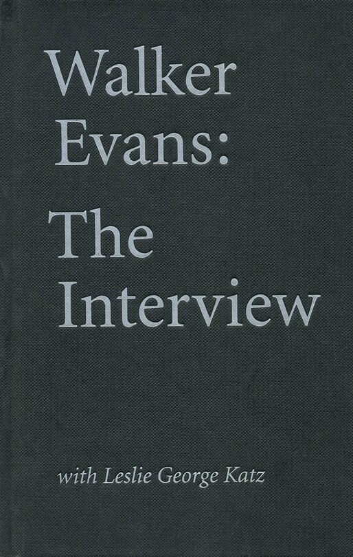Couverture_Walker Evans: The Interview