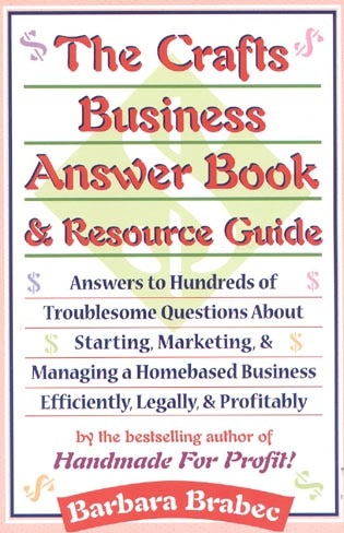 Front cover_The Crafts Business Answer Book & Resource Guide