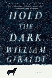 Hold The Dark: A Novel