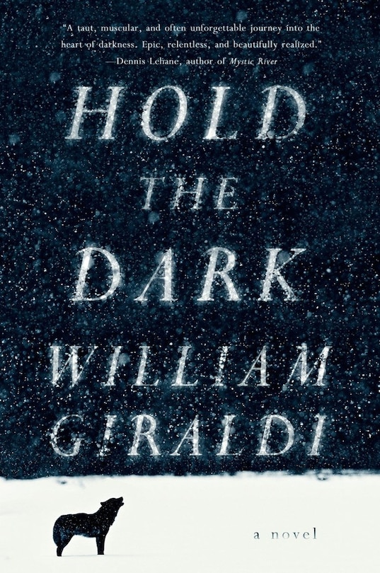 Hold The Dark: A Novel