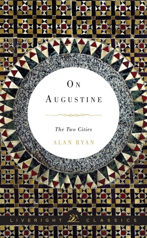 On Augustine: The Two Cities