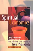 Spiritual Economics: The Principles and Process of True Prosperity