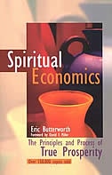 Spiritual Economics: The Principles and Process of True Prosperity