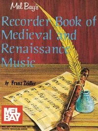 Recorder Book Of Medieval And Renaissance Music
