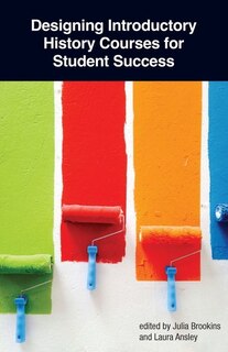 Couverture_Designing Introductory History Courses for Student Success