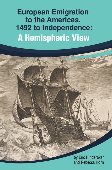 Couverture_European Emigration to the Americas: 1492 to Independence