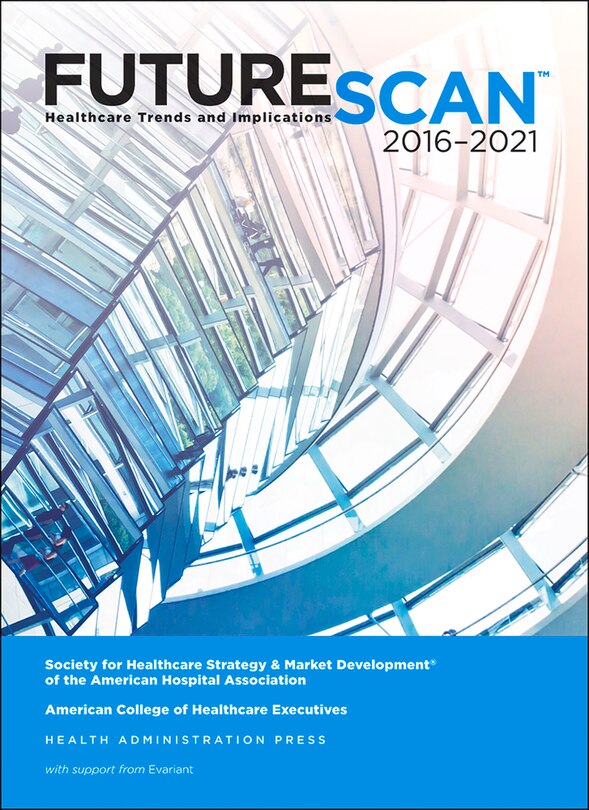Front cover_Futurescan 2016: Healthcare Trends And Implications 2016-2021
