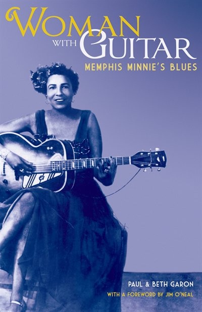 Woman with Guitar: Memphis Minnie's Blues