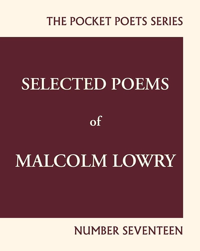 Couverture_Selected Poems Of Malcolm Lowry