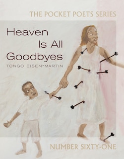 Front cover_Heaven Is All Goodbyes
