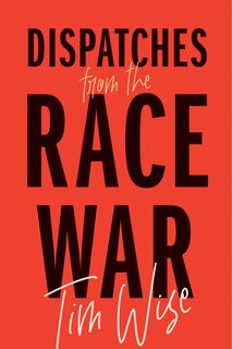 Couverture_Dispatches From The Race War
