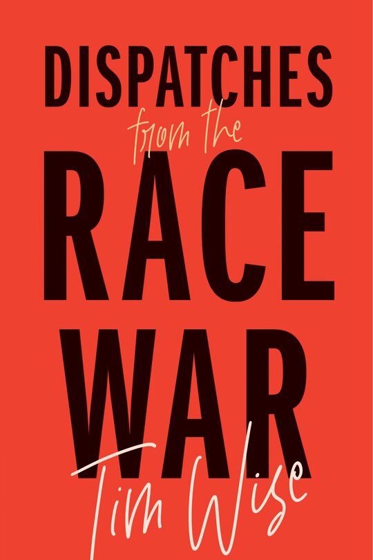 Couverture_Dispatches From The Race War