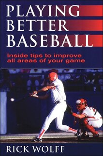 Front cover_Playing Better Baseball