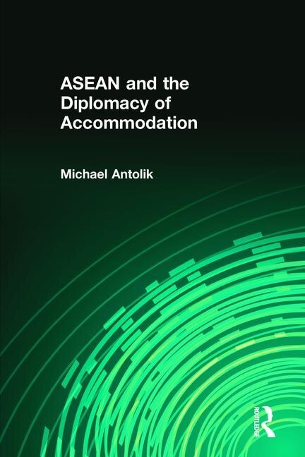 Couverture_ASEAN and the Diplomacy of Accommodation