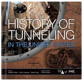 Front cover_The History of Tunneling in the United States