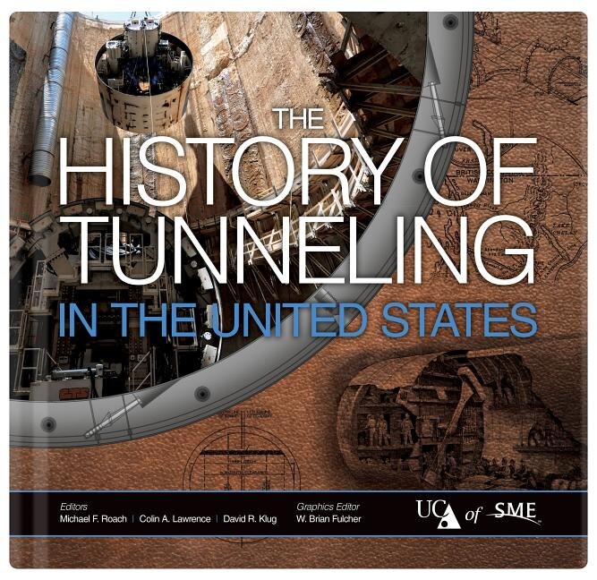 Front cover_The History of Tunneling in the United States