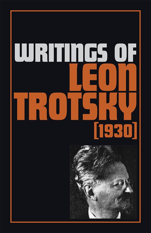 Writings of Leon Trotsky (1930)