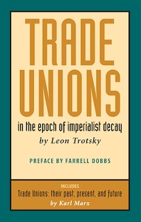 Couverture_Trade Unions in the Epoch of Imperialist Decay