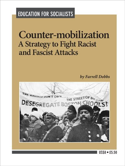 Counter-Mobilization: A Strategy to Fight Racist & Fascist Attacks