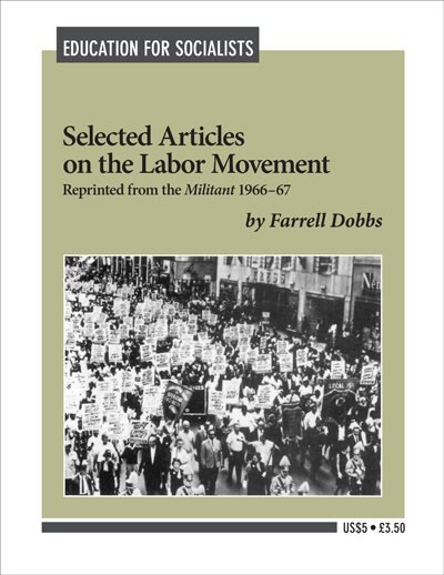 Selected Articles On The Labor Movement