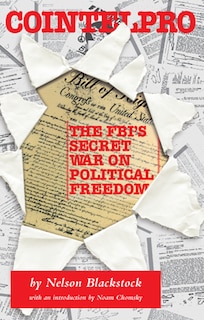Front cover_Cointelpro: The Fbi's Secret War on Political Freedom